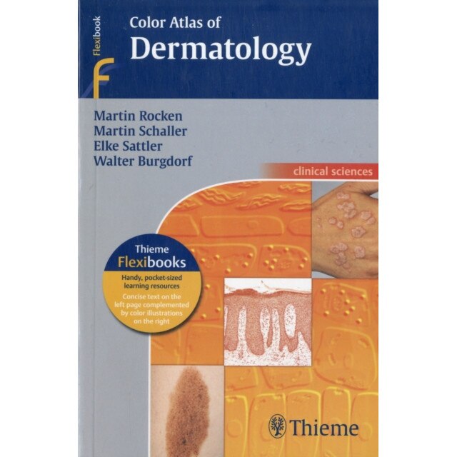 Color Atlas of Dermatology de Martin Rocken