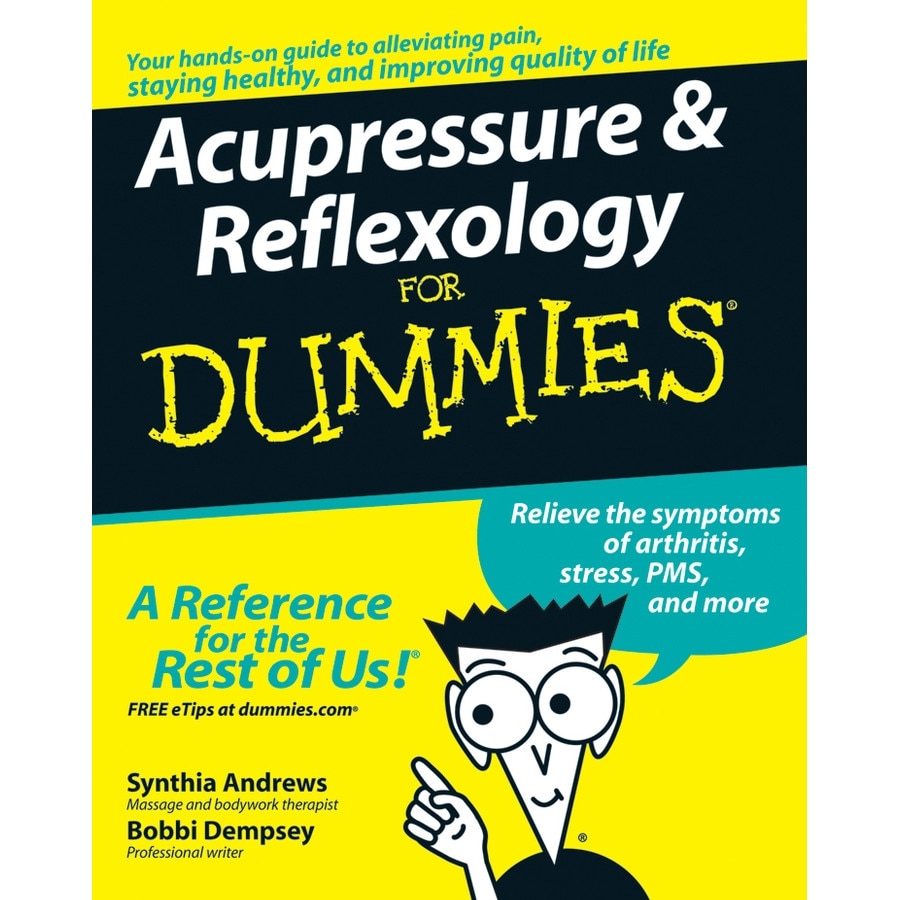Acupressure and Reflexology For Dummies de Synthia Andrews