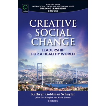 Creative Social Change de Kathryn Goldman Schuyler Creative Social Change de Kathryn Goldman Schuyler