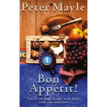 Bon Appetit! de Peter Mayle Bon Appetit! de Peter Mayle