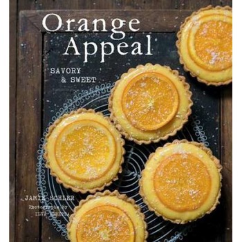 Orange Appeal de Jamie Schler Dagneaux Orange Appeal de Jamie Schler Dagneaux