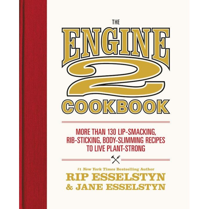 The Engine 2 Cookbook de Rip Esselstyn