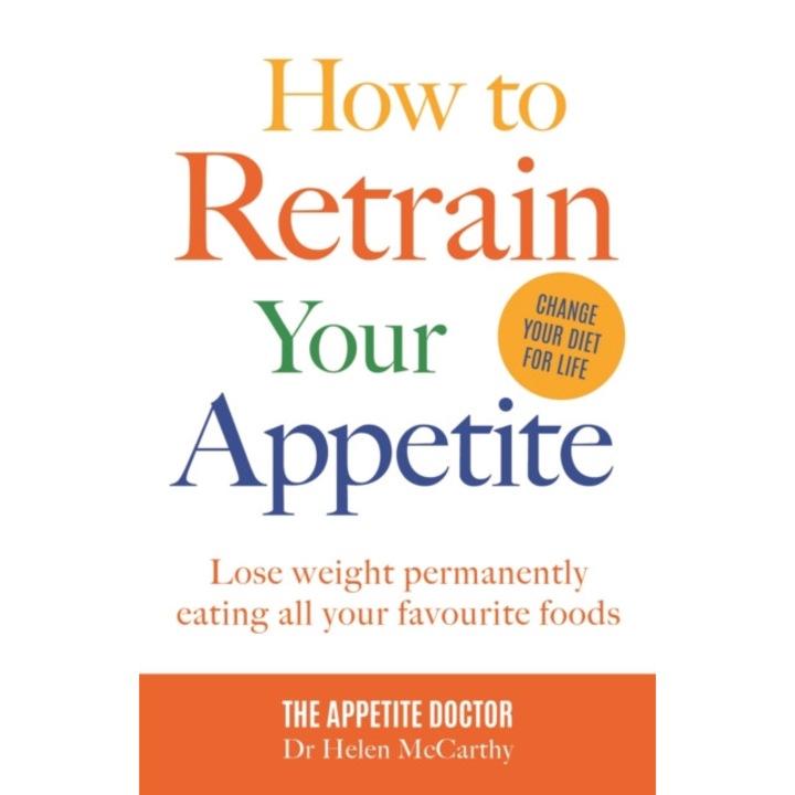 How to Retrain Your Appetite de Helen McCarthy