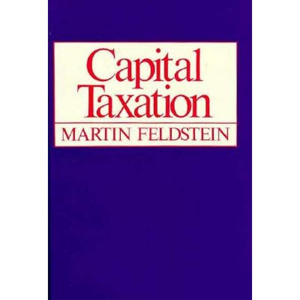 Capital Taxation de M Feldstein
