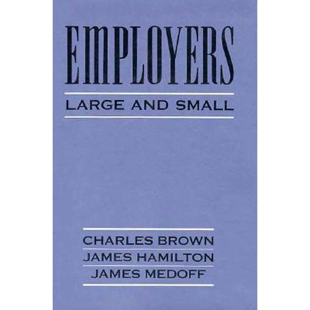Employers Large & Small de Charles Brown