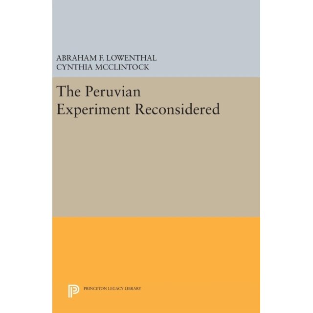 The Peruvian Experiment Reconsidered de Cynthia Mcclintock