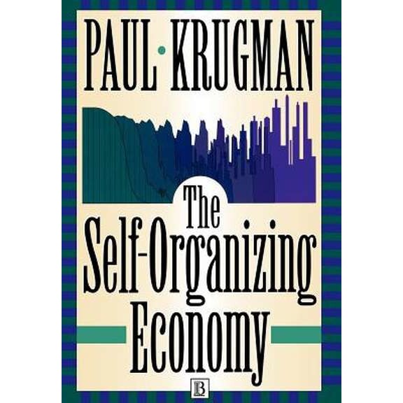 The Self Organizing Economy de Paul Krugman