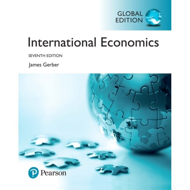 International Economics, Global Edition de James Gerber