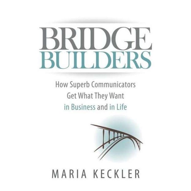 Bridge Builders de Maria Keckler