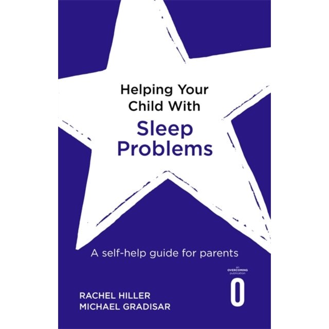 Helping Your Child with Sleep Problems de Rachel Hiller