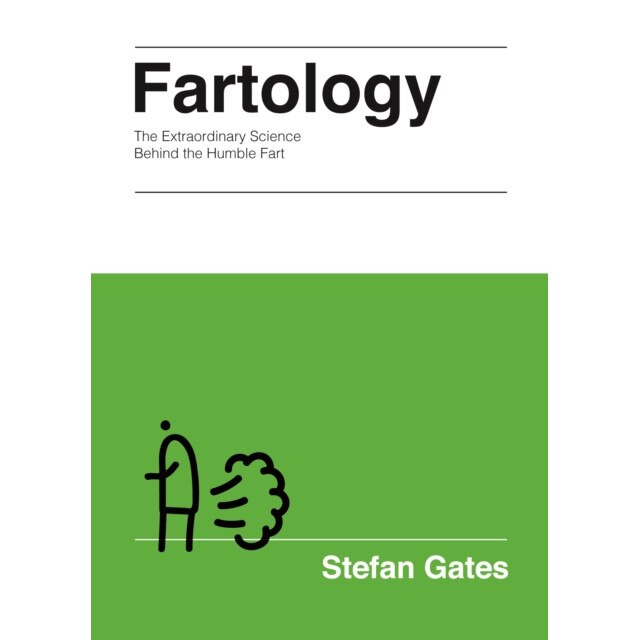 Fartology de Stefan Gates