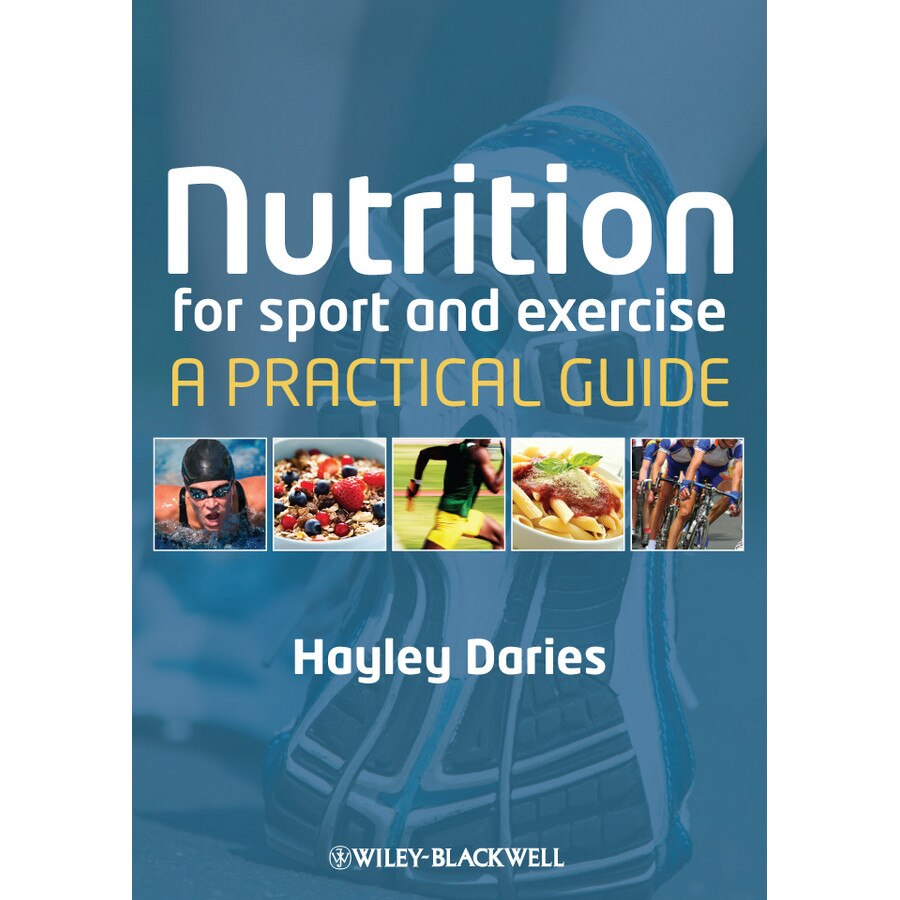 Nutrition for Sport and Exercise de Hayley Daries