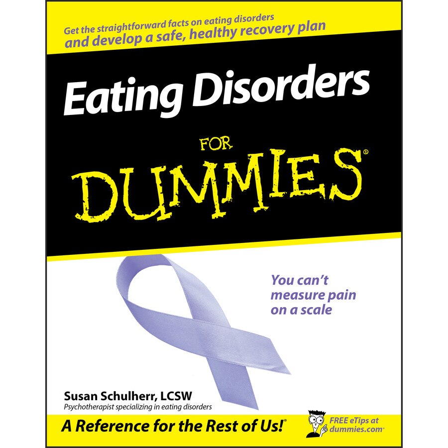 Eating Disorders For Dummies de Susan Schulherr