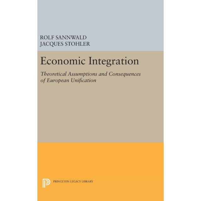 Economic Integration de Rolf Sannwald