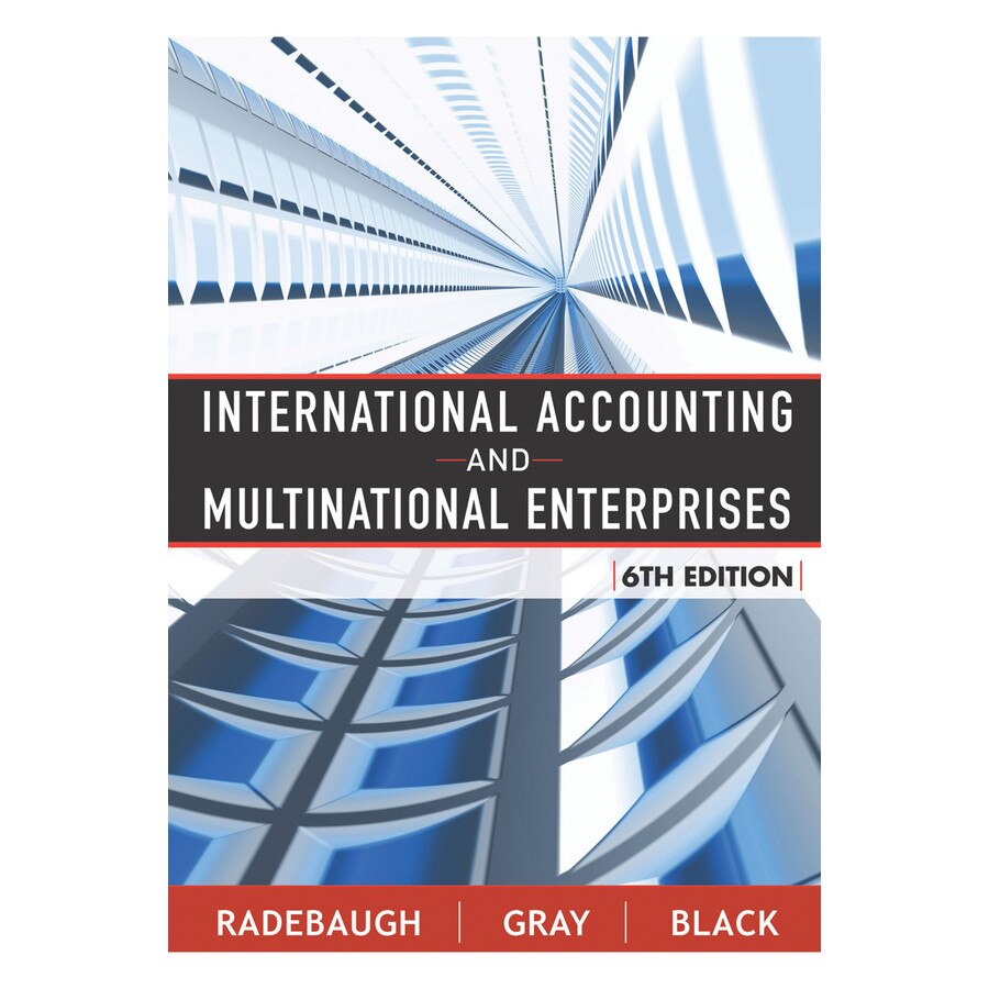 International Accounting and Multinational Enterprises de Lee H. Radebaugh