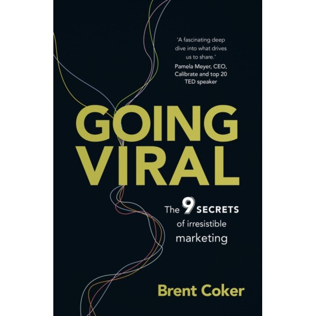 Going Viral de Brent Coker