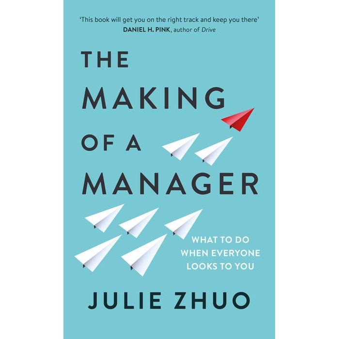 The Making of a Manager de Julie Zhuo