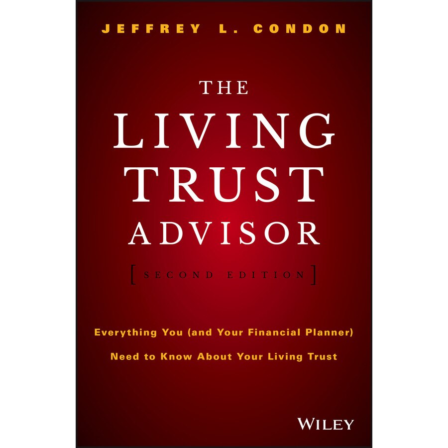 The Living Trust Advisor de Jeffrey L. Condon