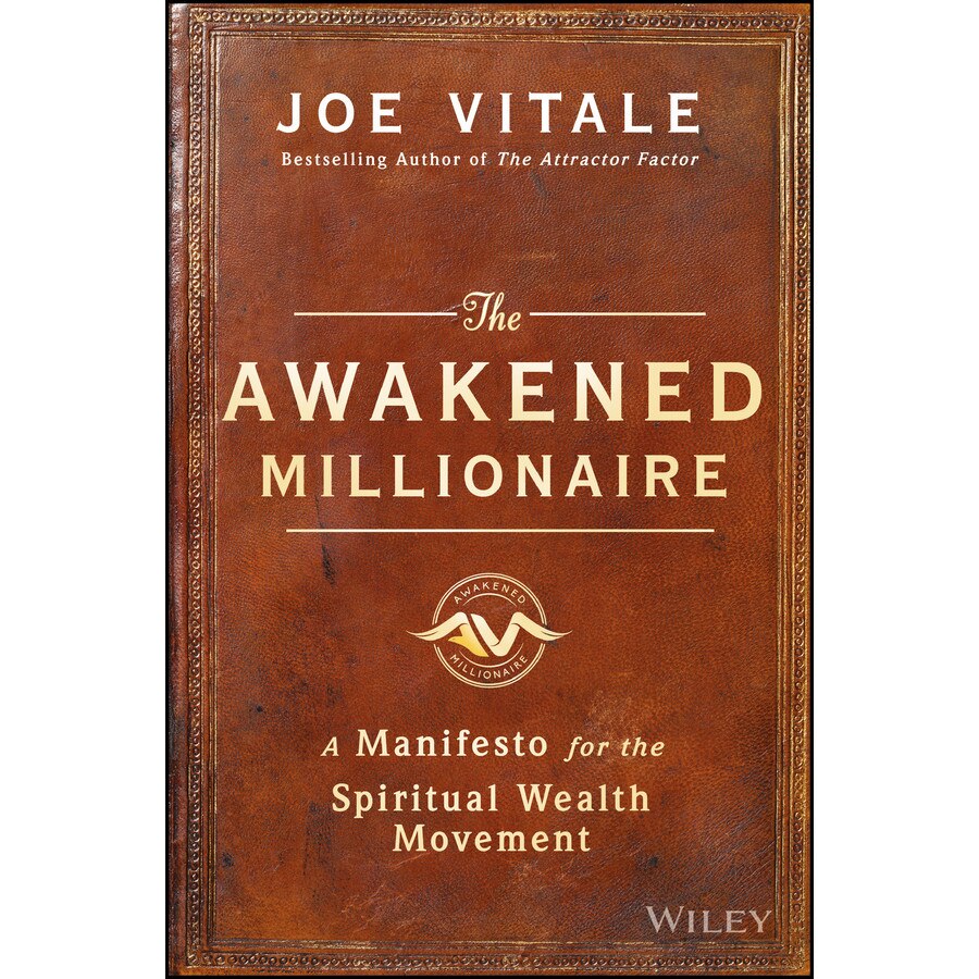 The Awakened Millionaire de Joe Vitale