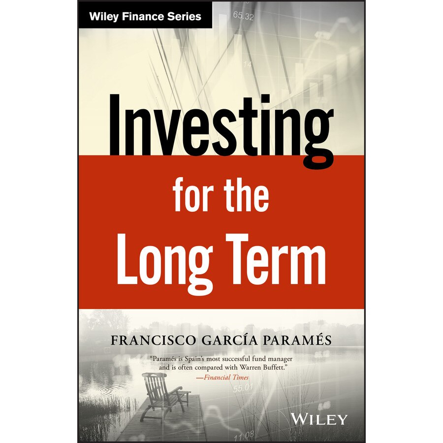 Investing for the Long Term de Francisco Parames