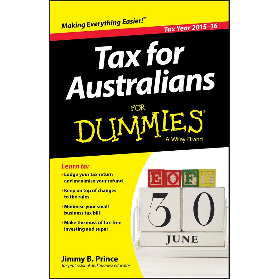 Tax for Australians For Dummies de Jimmy B. Prince