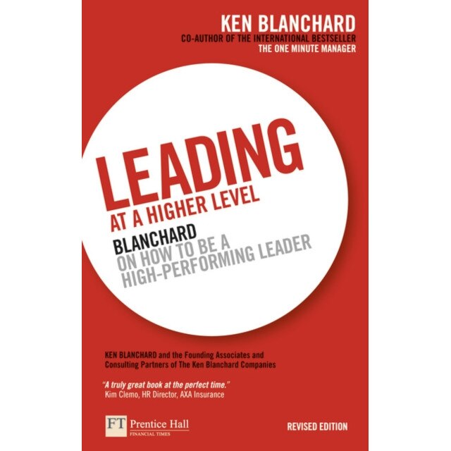 Leading at a Higher Level de Ken Blanchard