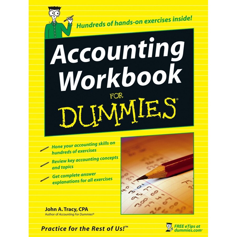 Accounting Workbook For Dummies de John A. Tracy