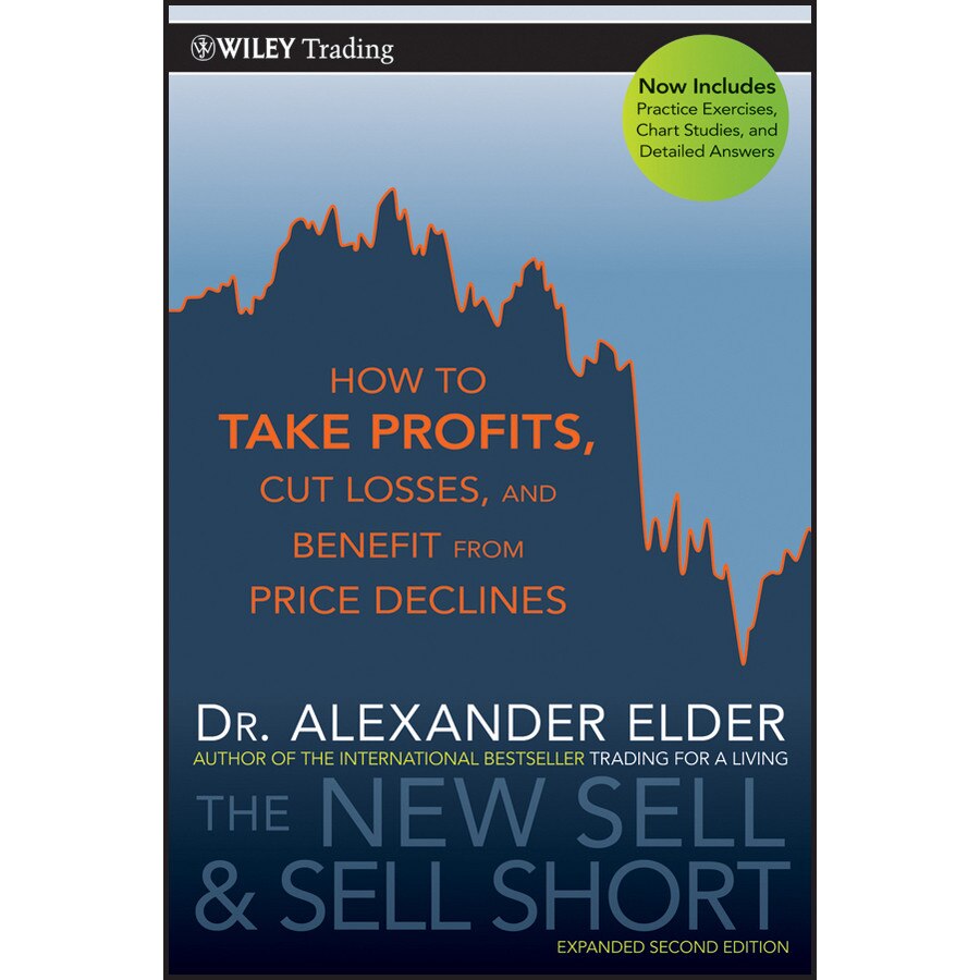 The New Sell and Sell Short de Alexander Elder