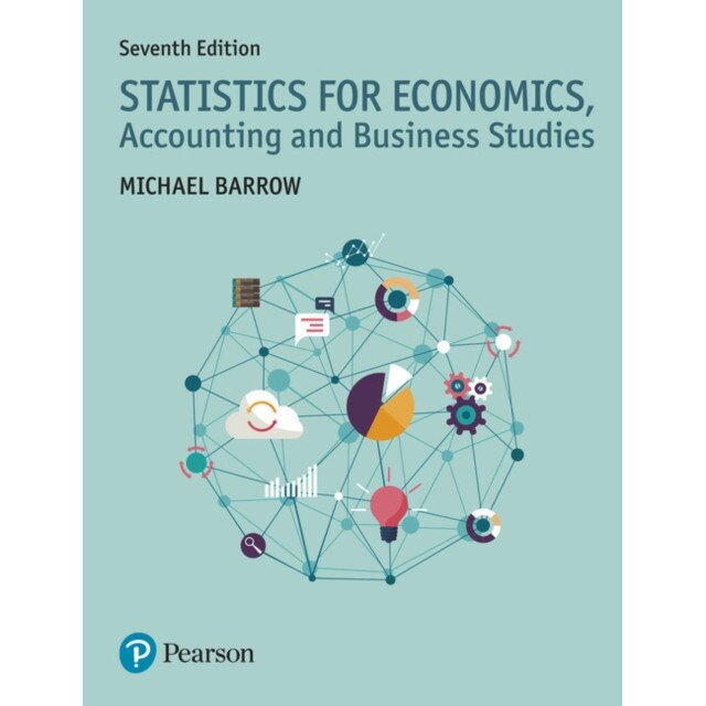 Statistics for Economics, Accounting and Business Studies de Michael Barrow