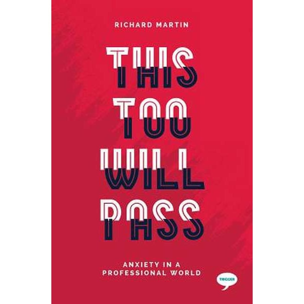 This Too Will Pass de Richard Martin