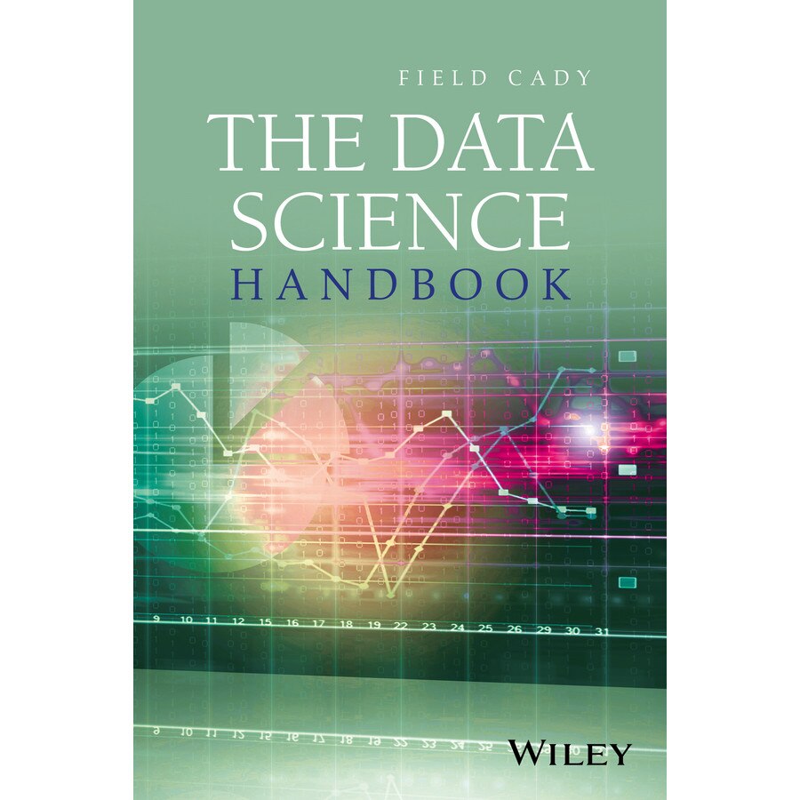 The Data Science Handbook de Field Cady