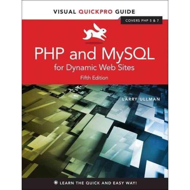 PHP and MySQL for Dynamic Web Sites de Larry Ullman