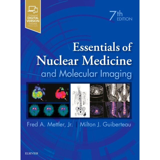 Essentials of Nuclear Medicine and Molecular Imaging de Fred A. Mettler