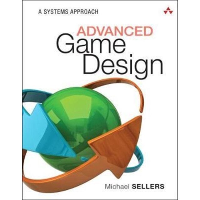 Advanced Game Design de Michael Sellers