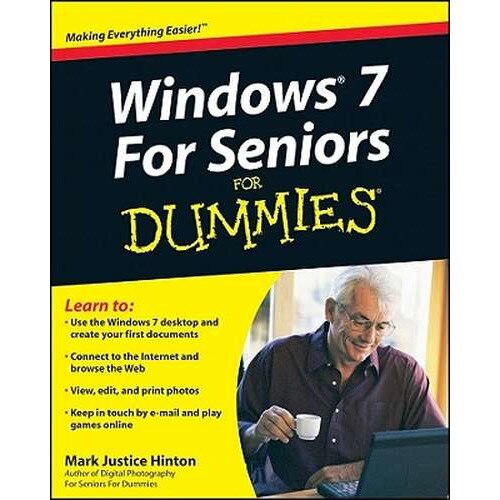 Windows 7 For Seniors For Dummies de Mark Justice Hinton
