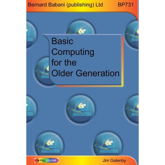Basic Computing for the Older Generation de Jim Gatenby