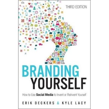 Branding Yourself de Erik Deckers Branding Yourself de Erik Deckers