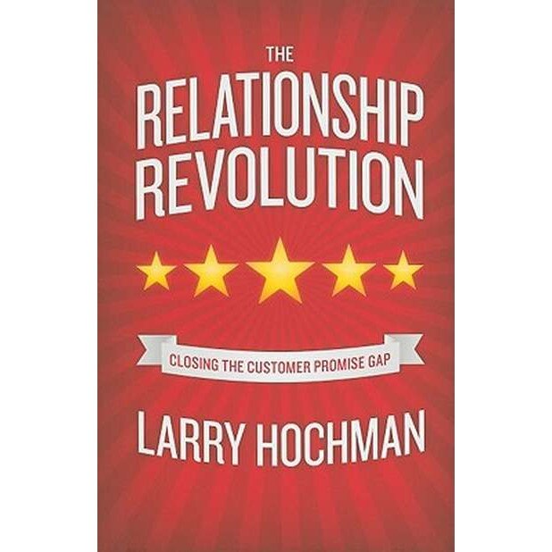 The Relationship Revolution de Larry Hochman