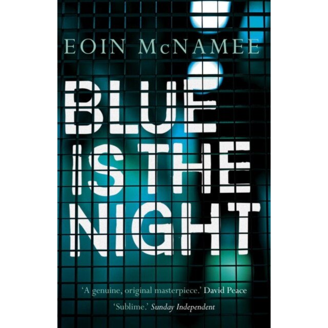 Blue Is the Night de Eoin McNamee