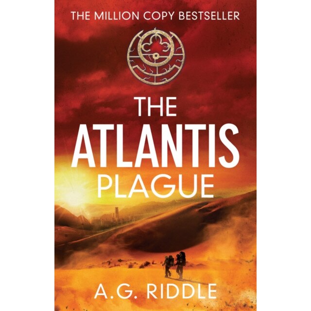 The Atlantis Plague de A. G. Riddle