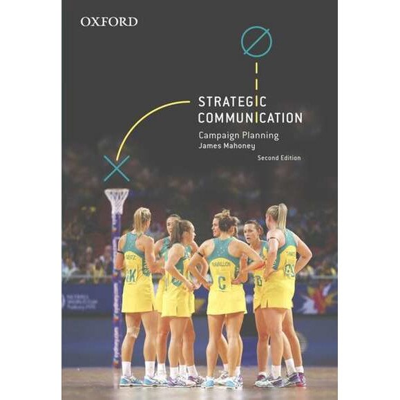 Strategic Communication de James Mahoney
