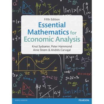 Essential Mathematics for Economic Analysis de Knut Sydsaeter Essential Mathematics for Economic Analysis de Knut Sydsaeter