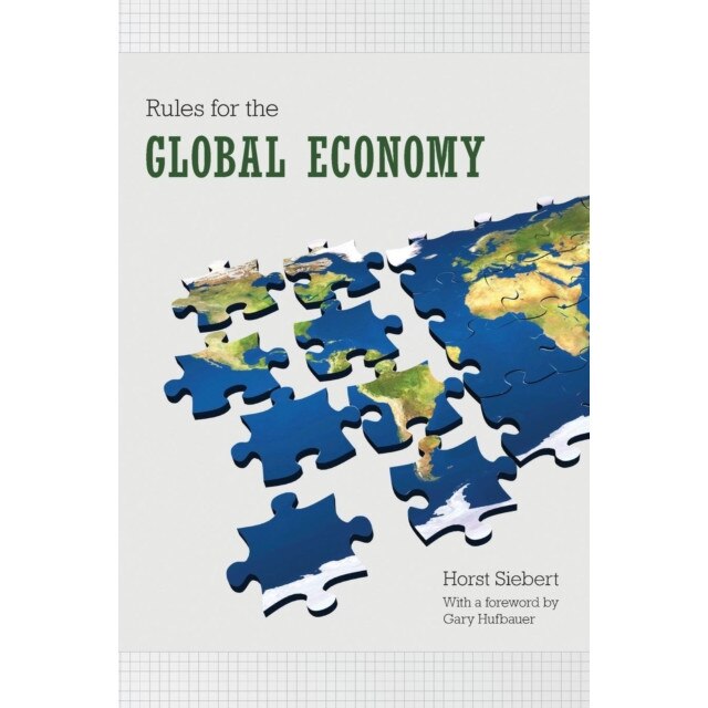 Rules for the Global Economy de Horst Siebert