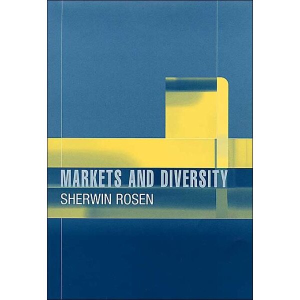 Markets and Diversity de Sherwin Rosen