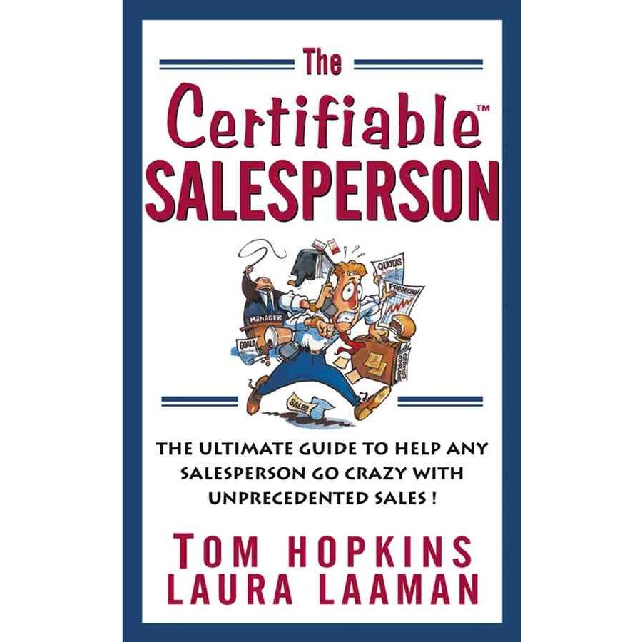 The Certifiable Salesperson de Tom Hopkins