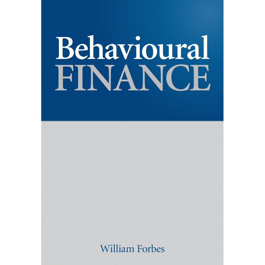 Behavioural Finance de William Forbes