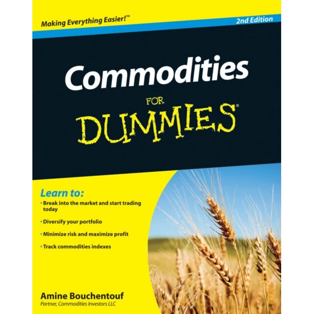 Commodities For Dummies de Amine Bouchentouf