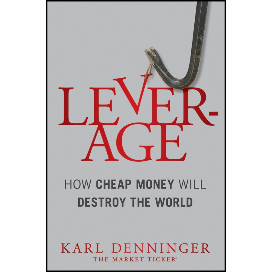 Leverage de Karl Denninger