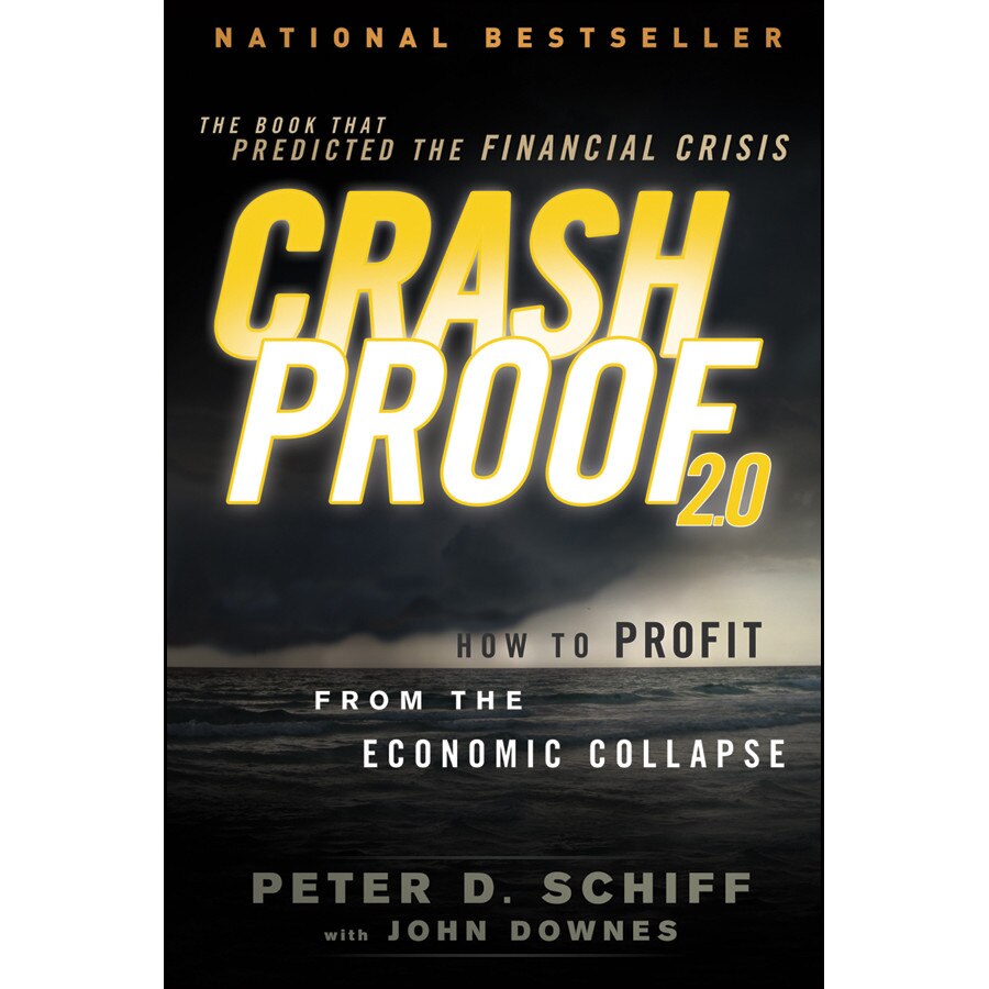 Crash Proof 2.0 de Peter D. Schiff