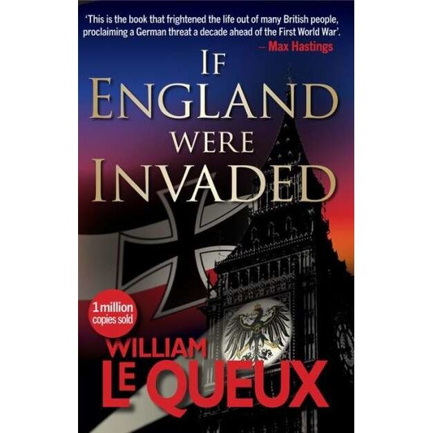 If England Were Invaded de William Le Queux